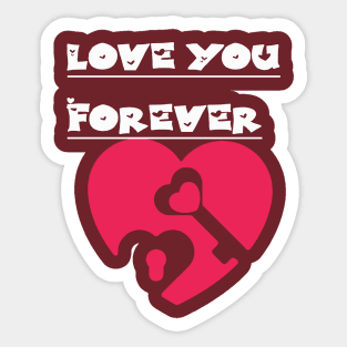 You are the Key To my Love Cute gift for Valentine's Day T-Shirt Sticker